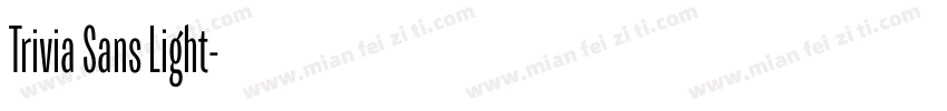 Trivia Sans Light字体转换